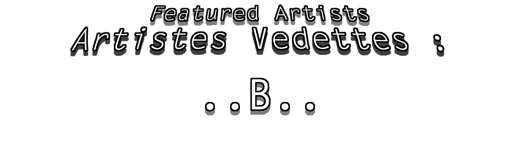 JDL Tous Formats Photos / JDL All Sizes Photos : Artistes Vedettes "B" / Featured Artists "B"
