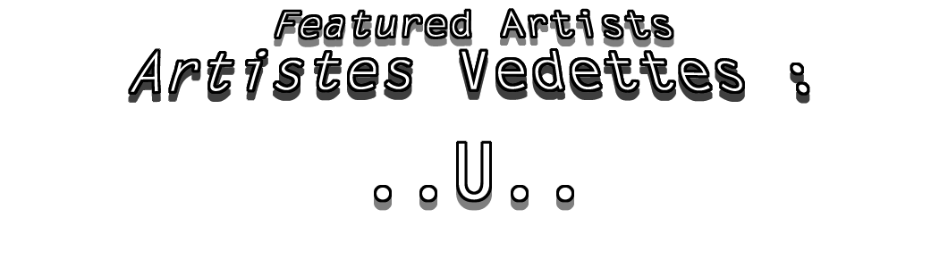 JDL Tous Formats Photos / JDL All Sizes Photos : Artistes Vedettes "U" / Featured Artists "U"